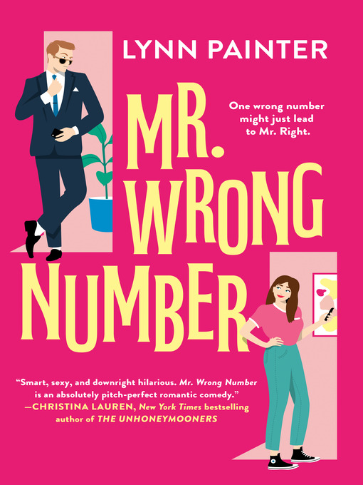 Title details for Mr. Wrong Number by Lynn Painter - Wait list